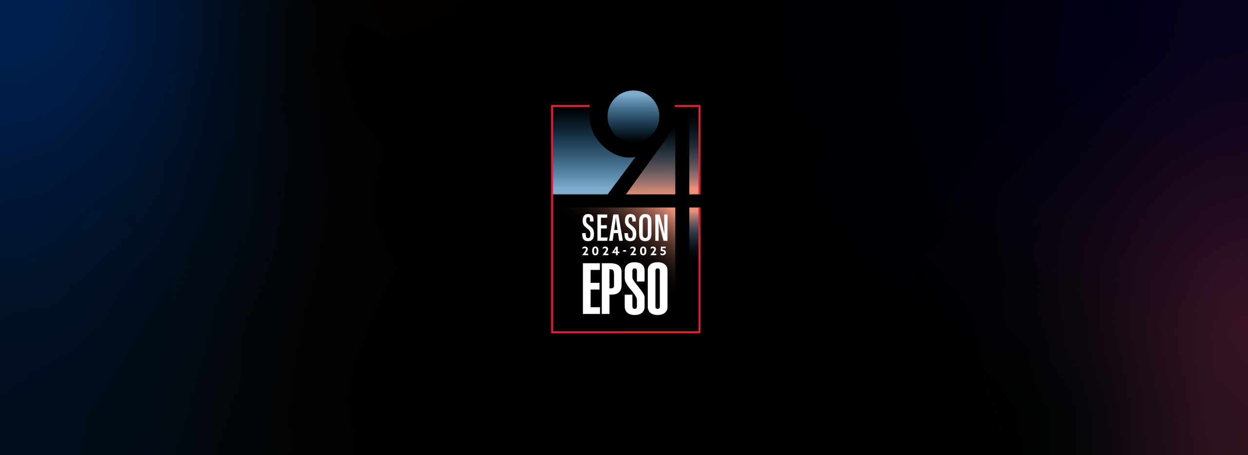 Season 24 - 25 EPSO